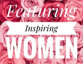 Featuring Inspiring Women